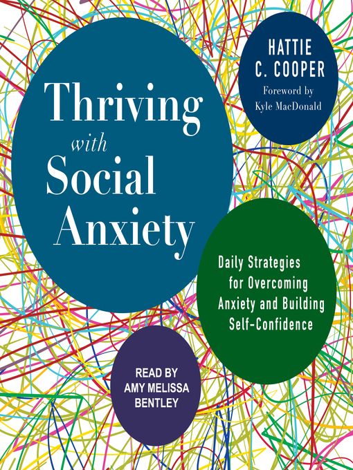 Title details for Thriving with Social Anxiety by Hattie C. Cooper - Wait list